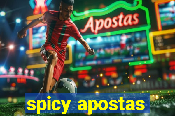 spicy apostas