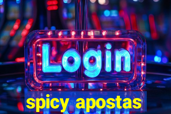 spicy apostas