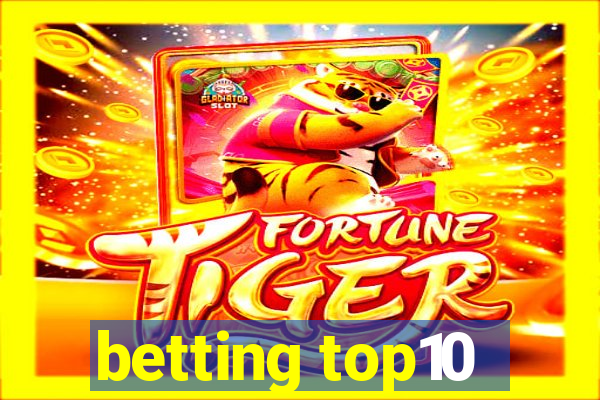 betting top10