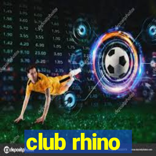 club rhino