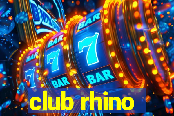 club rhino