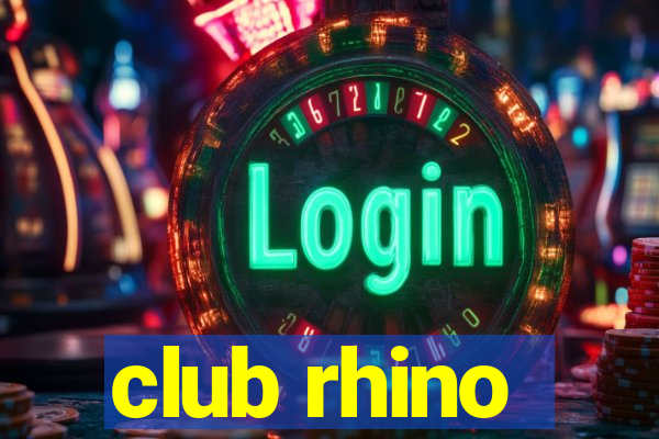 club rhino