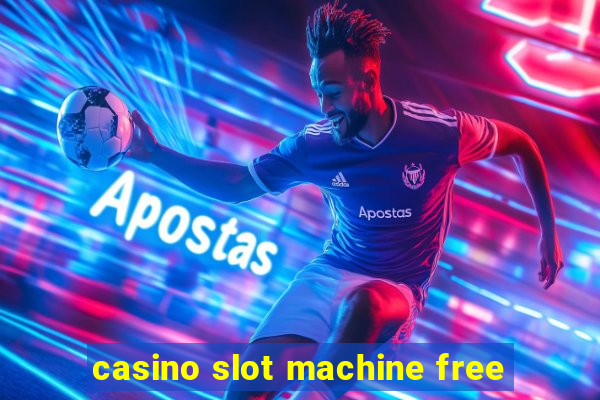 casino slot machine free