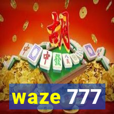 waze 777