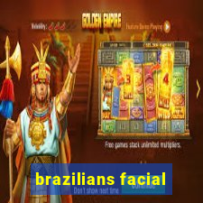 brazilians facial