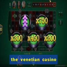 the venetian casino in vegas