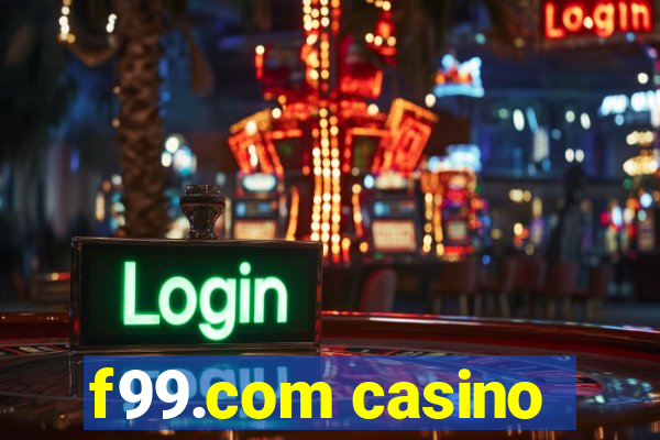 f99.com casino