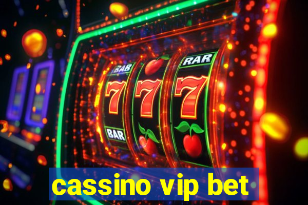 cassino vip bet