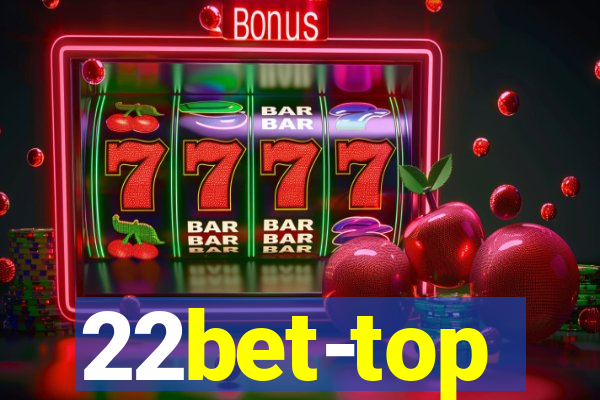 22bet-top