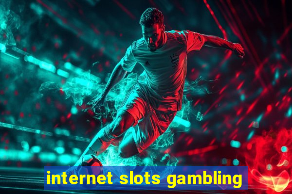 internet slots gambling