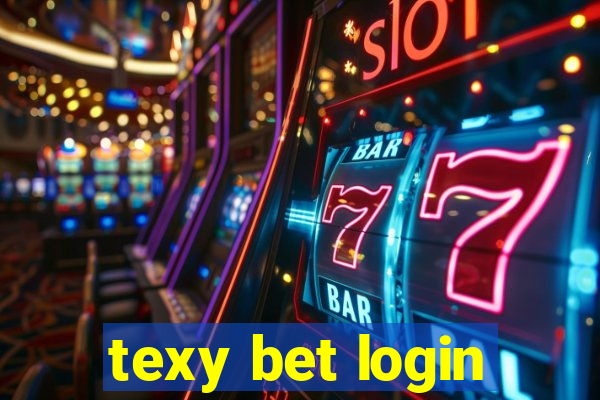 texy bet login