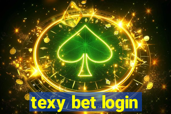 texy bet login