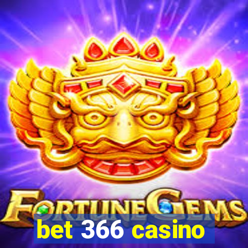 bet 366 casino