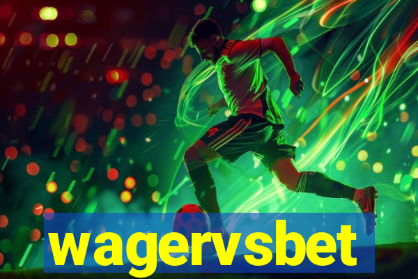 wagervsbet