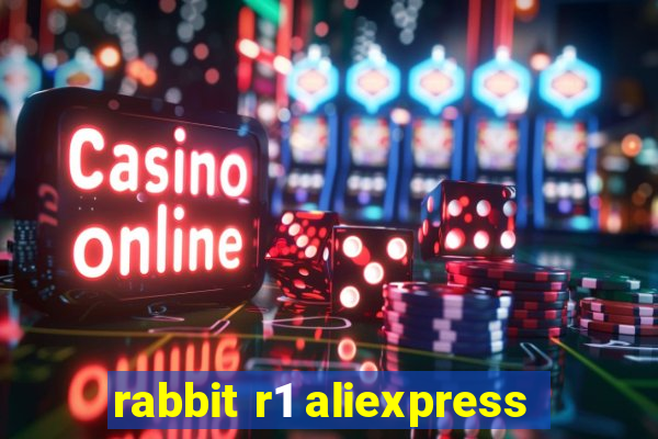 rabbit r1 aliexpress