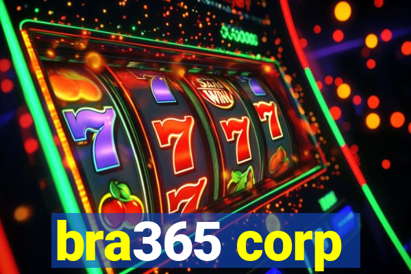 bra365 corp