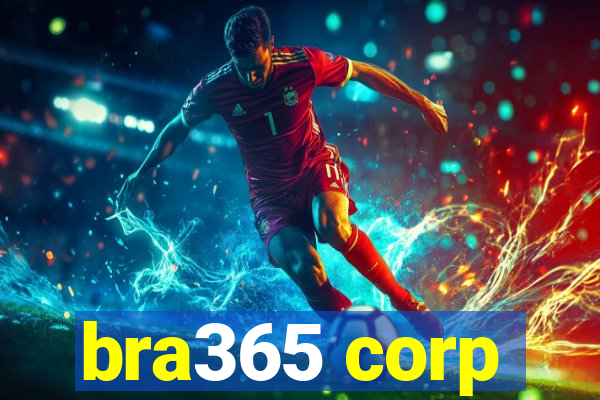 bra365 corp