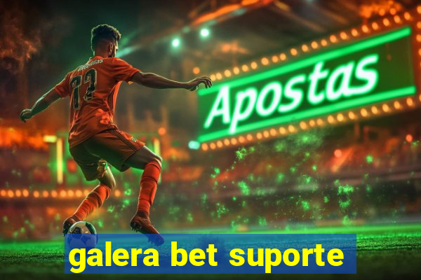 galera bet suporte