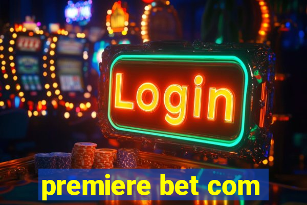 premiere bet com