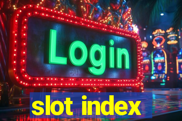 slot index