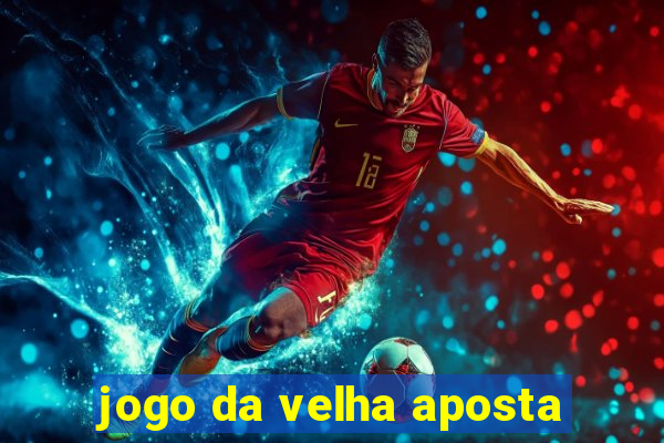 jogo da velha aposta