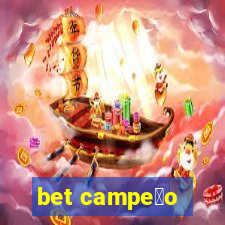 bet campe茫o