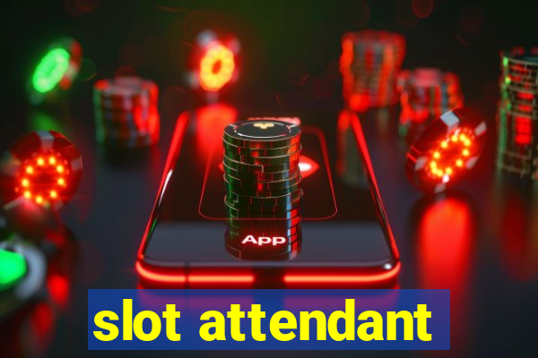 slot attendant