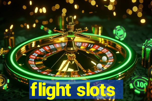 flight slots