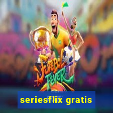 seriesflix gratis