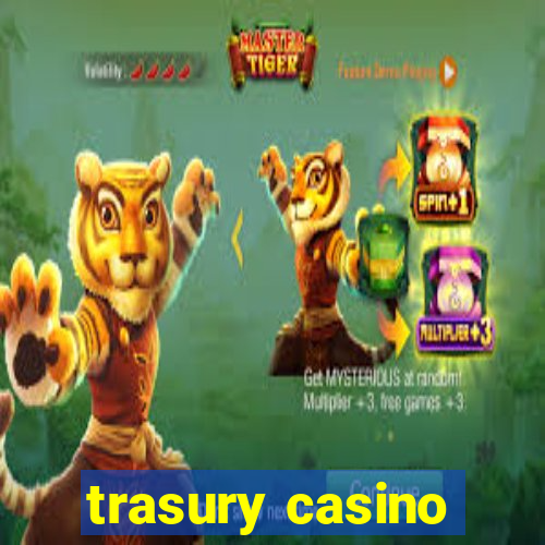 trasury casino