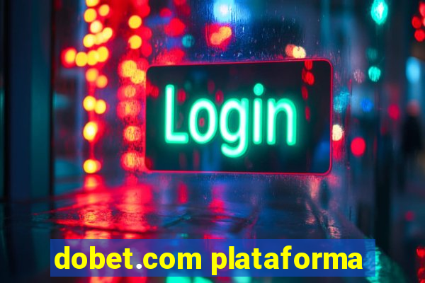 dobet.com plataforma