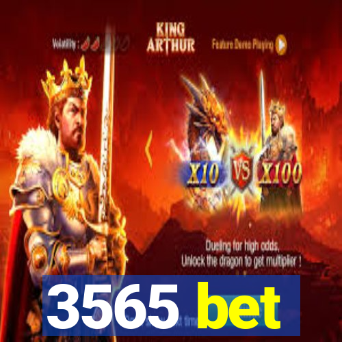 3565 bet