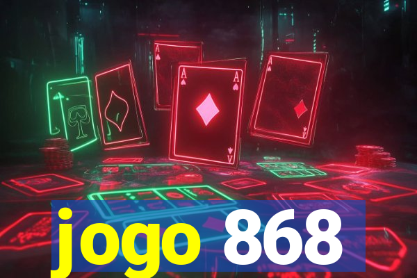 jogo 868