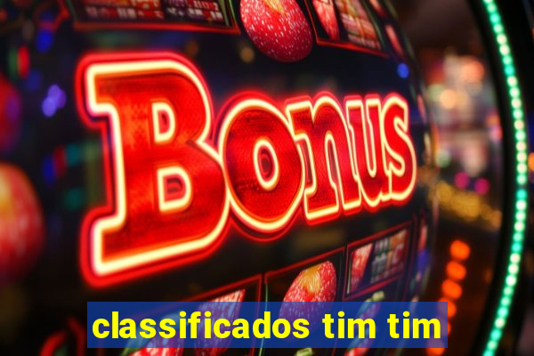 classificados tim tim