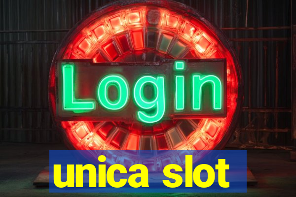 unica slot