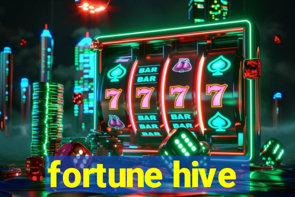 fortune hive