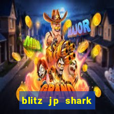 blitz jp shark blitz slot