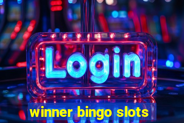 winner bingo slots