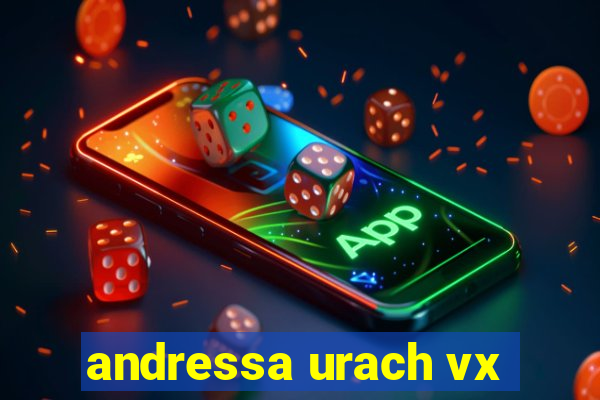 andressa urach vx