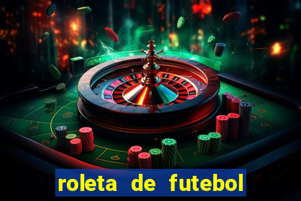 roleta de futebol roleta jogadores de futebol para