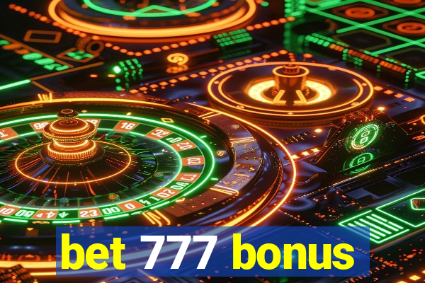 bet 777 bonus