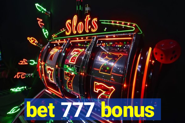 bet 777 bonus