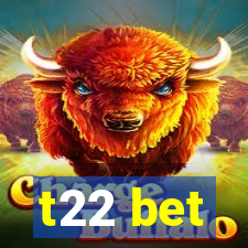 t22 bet