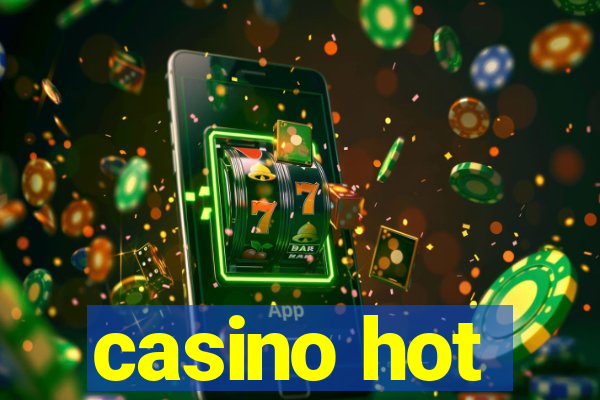 casino hot