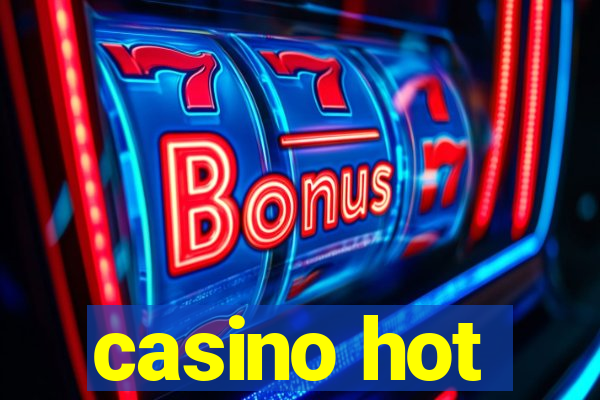 casino hot