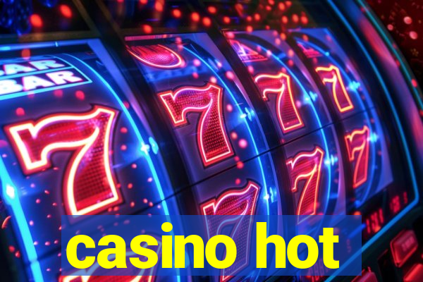 casino hot