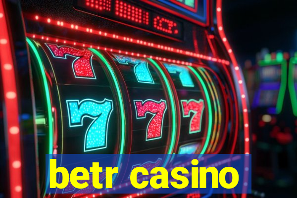 betr casino