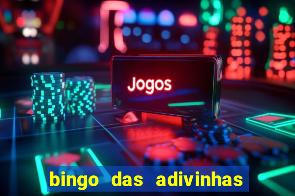 bingo das adivinhas para imprimir