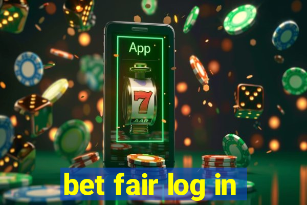 bet fair log in