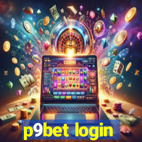 p9bet login